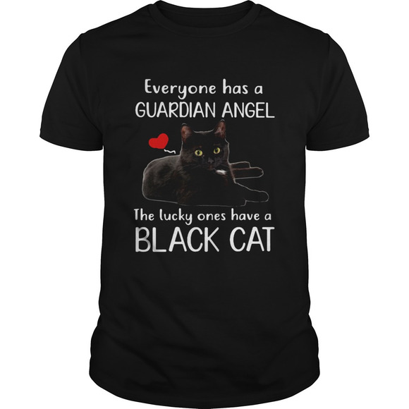 Other - Everyone Has A Guardian Angel The Lucky Ones Have A Black Cat Shirt